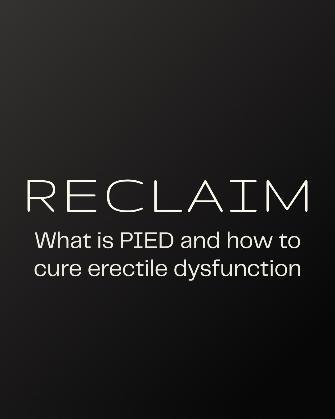 PIED & erectile dysfunction explanation