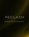 RECLAIM  Monatsmitgliedschaft